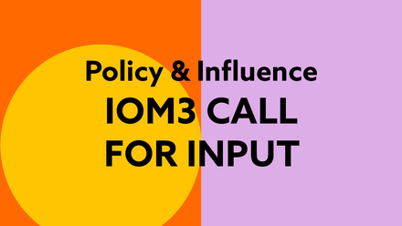 IOM3 Website Policy & Influence - Call for Input.png